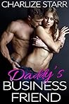Daddy's Business Friend by Charlize Starr