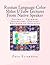 Russian Language Color Slides UTube Lectures From Native Speaker: Volume 1 Grammar, Vocabulary, Context: Beginner to Advanced