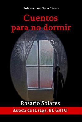 Cuentos para no dormir (Spanish Edition)