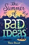 The Summer of Bad Ideas