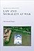 Law and Morality at War (Oxford Legal Philosophy)