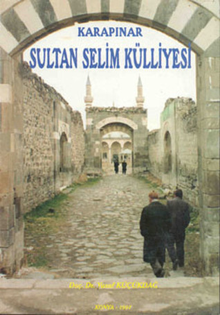 Karapınar Sultan Selim Külliyesi