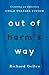 Out of Harm's Way: Creating an Effective Child Welfare System