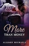 More than Money by Allison Michaels