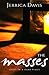 The Masses: Light In A Dark Place (Book 1)