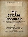 My STEAM Notebook: 150 Years of Primary Source Documents from American Scientists