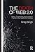 The Death of Web 2.0 by Greg Singh