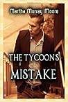 The Tycoon's Mistake