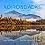 The Adirondacks: Season by ...