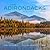 The Adirondacks by Carl Heilman II