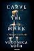 Carve the Mark: I predestinati