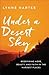 Under a Desert Sky