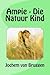 Ampie - Die Natuur Kind