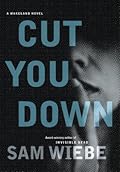 Cut You Down
