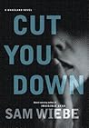 Cut You Down (Wakeland, #2)