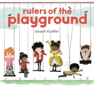 Rulers of the Playground: A Funny Picture Book About Sharing and Friendship for Kids (Ages 4-8)