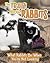 The Truth about Rabbits: Wh...