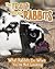 The Truth about Rabbits: Wh...