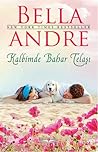 Kalbimde Bahar Telaşı by Bella Andre