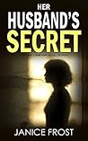 Her Husband's Secret (DS Ava Merry and DI Jim Neal, #3) Her Husband's Secret (DS Ava Merry and DI Jim Neal, #3)