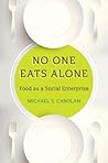 No One Eats Alone...