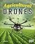 Agricultural Drones