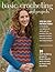 Basic Crocheting and Projects