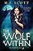 The Wolf Within (The Wild Side)