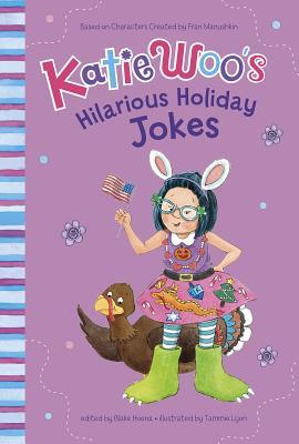 Katie Woo's Hilarious Holiday Jokes (Katie Woo's Joke Books)