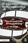 Screenwriting Fundamentals by Irv Bauer
