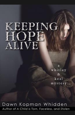 Keeping Hope Alive (Whitley & Keal)