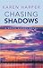 Chasing Shadows (A South Shores Novel)
