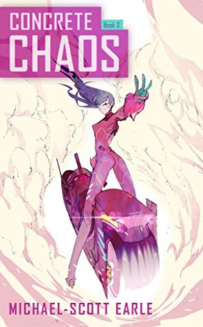Concrete Chaos 3 (Concrete Chaos, #3)