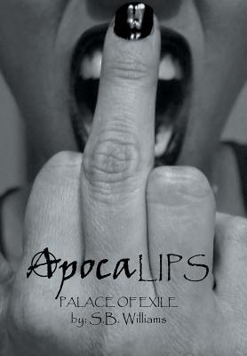 Apocalips: Palace of Exile (Inspired by True Life Events)