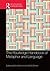 The Routledge Handbook of Metaphor and Language (Routledge Handbooks in Linguistics)