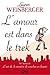 L'amour est dans le trek (French Edition)