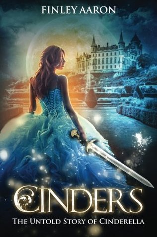 Cinders: The Untold Story of Cinderella