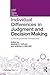 Individual Differences in Judgement and Decision-Making (Current Issues in Thinking and Reasoning)