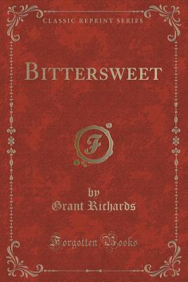 Bittersweet (Classic Reprint)