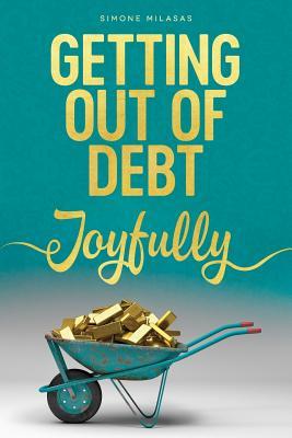 Getting Out of Debt Joyfully