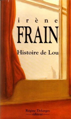 Histoire de Lou (French Edition)