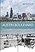 Austin Boulevard: The Invis...