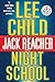 Night School (Jack Reacher, #21)