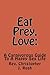 Eat Prey, Love: A Carnivorous Guide to a Happy Sex Life