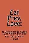 Eat Prey, Love: A...