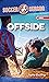 Offside (Soccer Season, #2)