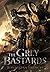 The Grey Bastards (The Lot Lands #1)