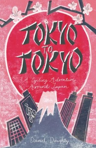Tokyo to Tokyo: A Cycling Adventure Around Japan
