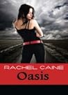 Oasis by Rachel Caine