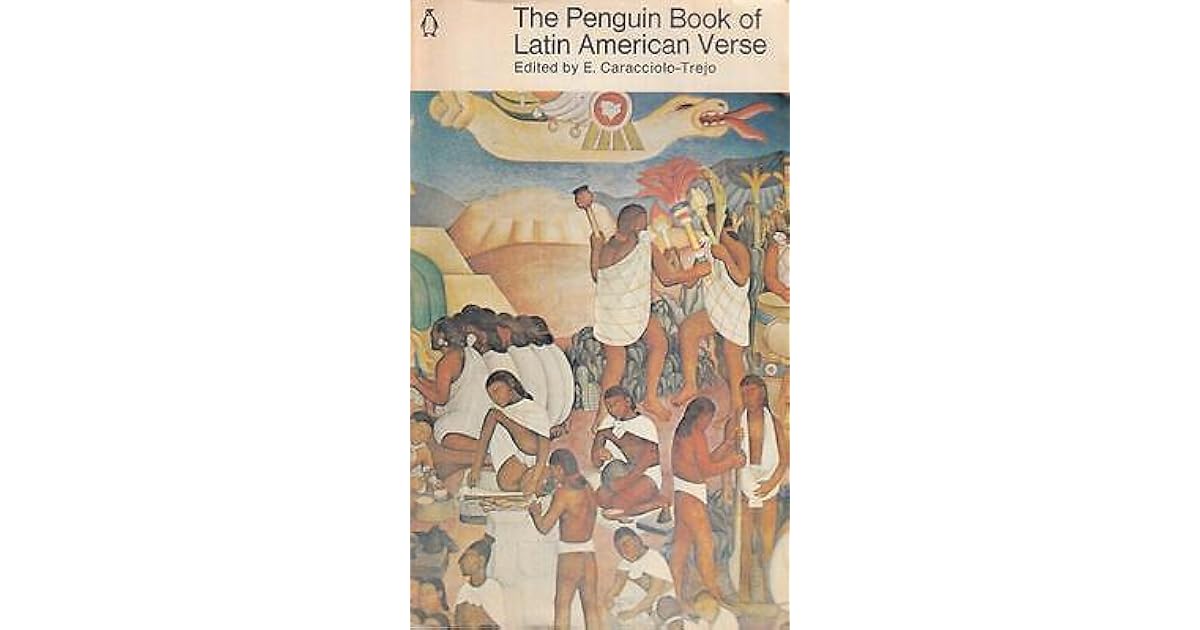 The Penguin Book of Latin American Verse, by E. Caracciolo-Trejo